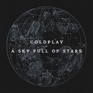 This is the cover art for A Sky Full of Stars by the artist Coldplay. 