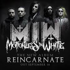 Poster of Motionless In White and their new album, Reincarnate. 