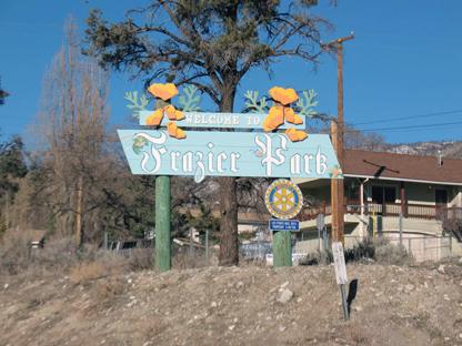 This sign is one of many on your way to Frazier Park to welcome you.
