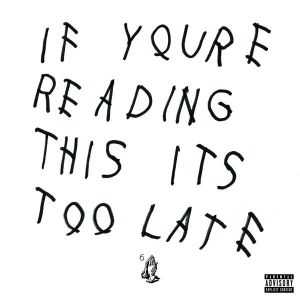 The cover of Drake's mixtape, which has already been tattooed on the back of some guy's neck.
