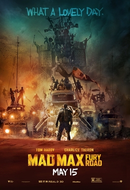 The poster for Warner Brothers Mad Max: Fury Road.
