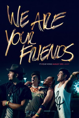 Poster for Warner Bros. We Are Your Friends.
