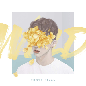  Australian singer/songwriter Troye Sivans 4th EP WILD released Sep. 4.