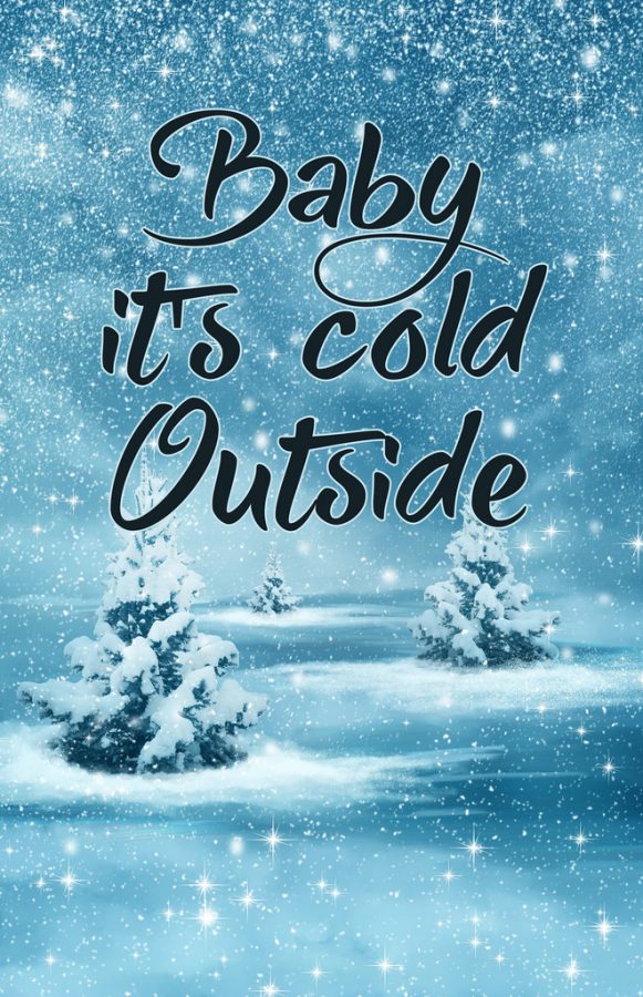 Baby It S Cold Outside Banned From Some Radio Stations Playlists Clark Chronicle