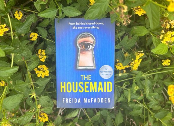 The psychological thriller, The Housemaid, by Freida McFadden
